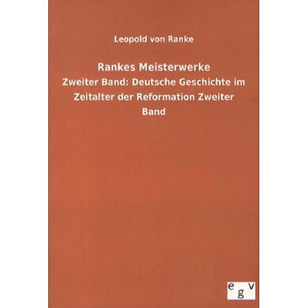 Deutsche Geschichte im Zeitalter der Reformation.Bd.2, Leopold von Ranke