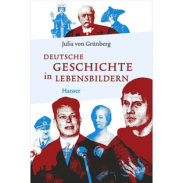 Deutsche Geschichte in Lebensbildern, Julia von Grünberg