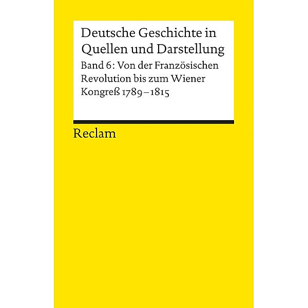 Deutsche Geschichte in Quellen und Darstellung.Bd.6