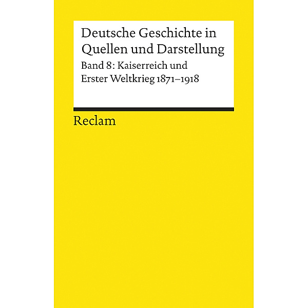Deutsche Geschichte in Quellen und Darstellung.Bd.8