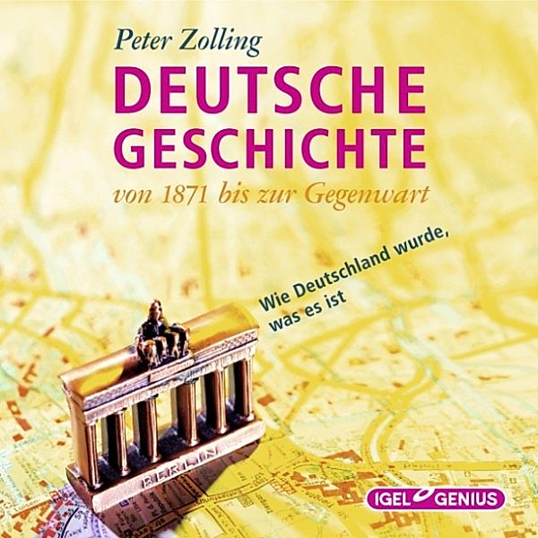 Deutsche Geschichte von 1871 bis zur Gegenwart, Peter Zolling