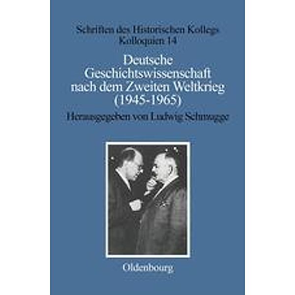 Deutsche Geschichtswissenschaft nach dem Zweiten Weltkrieg (1945-1965)