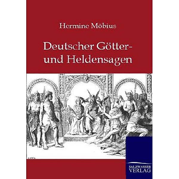 Deutsche Götter- und Heldensagen, Hermine Möbius