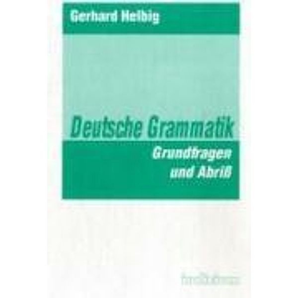 Deutsche Grammatik, Gerhard Helbig