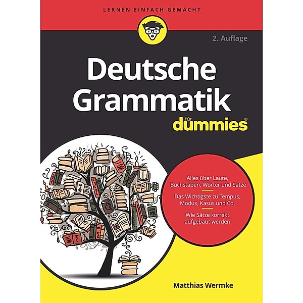 Deutsche Grammatik für Dummies / für Dummies, Matthias Wermke