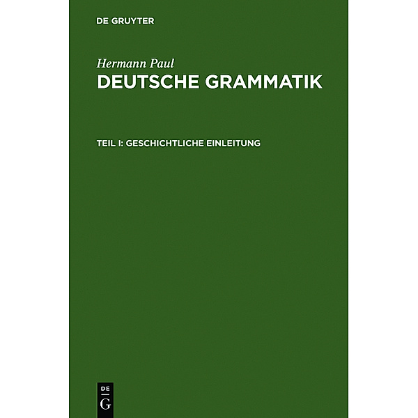 Deutsche Grammatik, in 5 Bdn., Hermann Paul