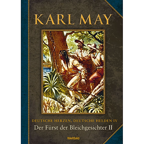 Deutsche Herzen, Deutsche Helden IV., Karl May