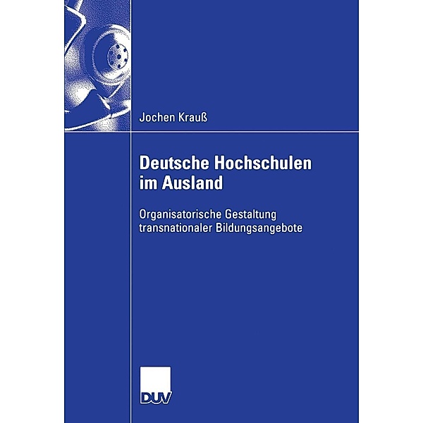 Deutsche Hochschulen im Ausland, Jochen Krauß