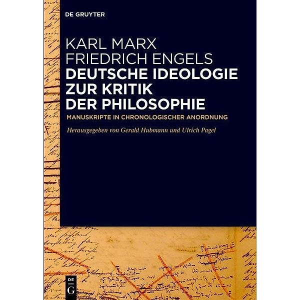 Deutsche Ideologie. Zur Kritik der Philosophie, Karl Marx, Friedrich Engels