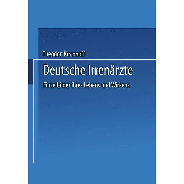 Deutsche Irrenärzte, Theodor Kirchhoff