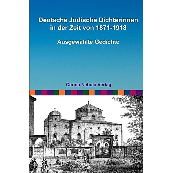 Deutsche Jüdische Dichterinnen in der Zeit von 1871-1918, Peter Reinen