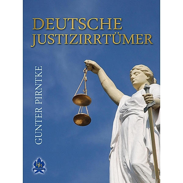 Deutsche Justizirrtümer, Gunter Pirntke