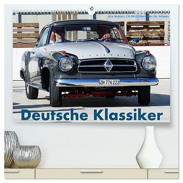 Deutsche Klassiker (hochwertiger Premium Wandkalender 2025 DIN A2 quer), Kunstdruck in Hochglanz, Calvendo, Arie Wubben