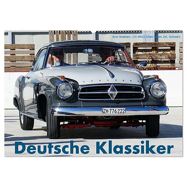 Deutsche Klassiker (Wandkalender 2024 DIN A2 quer), CALVENDO Monatskalender, Arie Wubben