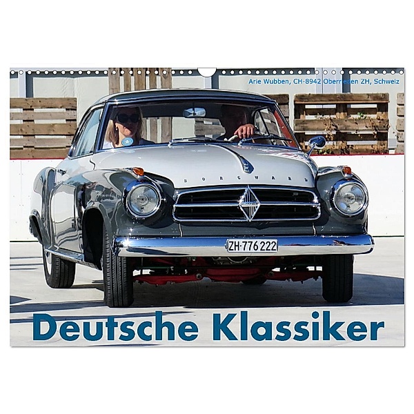 Deutsche Klassiker (Wandkalender 2024 DIN A3 quer), CALVENDO Monatskalender, Arie Wubben