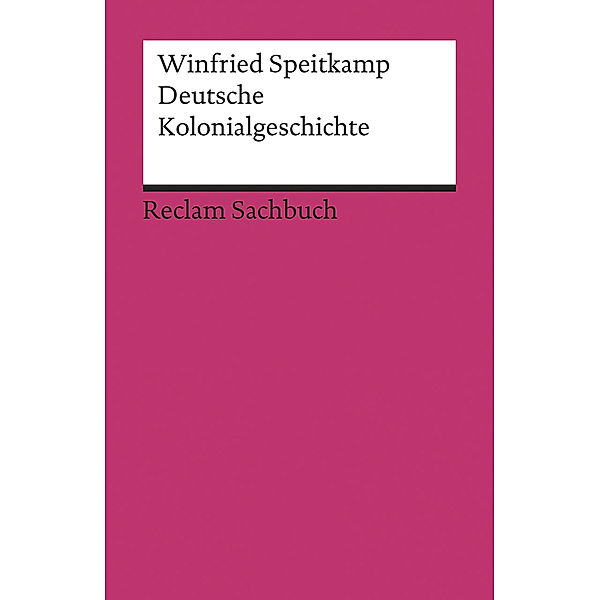 Deutsche Kolonialgeschichte, Winfried Speitkamp