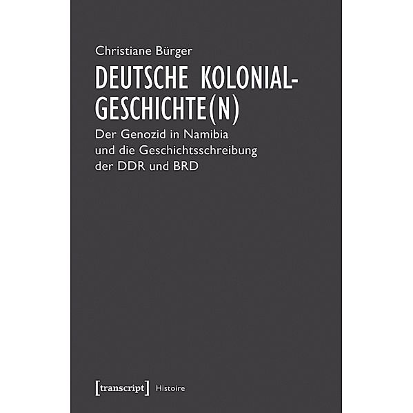 Deutsche Kolonialgeschichte(n) / Histoire Bd.105, Christiane Bürger
