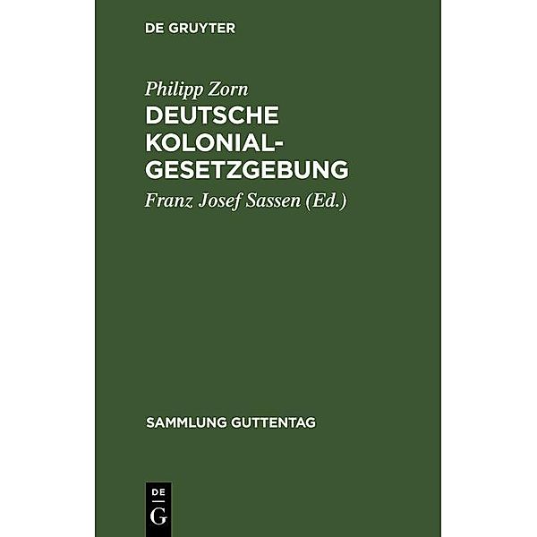 Deutsche Kolonialgesetzgebung / Sammlung Guttentag Bd.49, Philipp Zorn