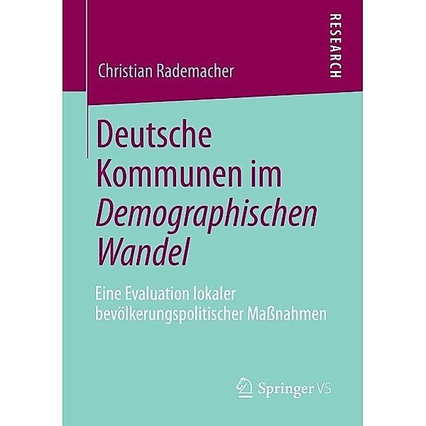 Deutsche Kommunen im Demographischen Wandel, Christian Rademacher