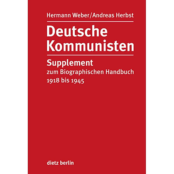 Deutsche Kommunisten, Andreas Herbst, Hermann Weber
