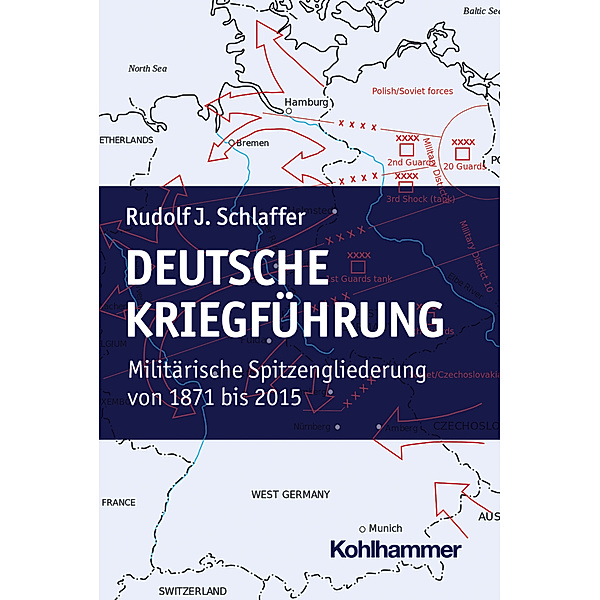 Deutsche Kriegführung, Rudolf J. Schlaffer