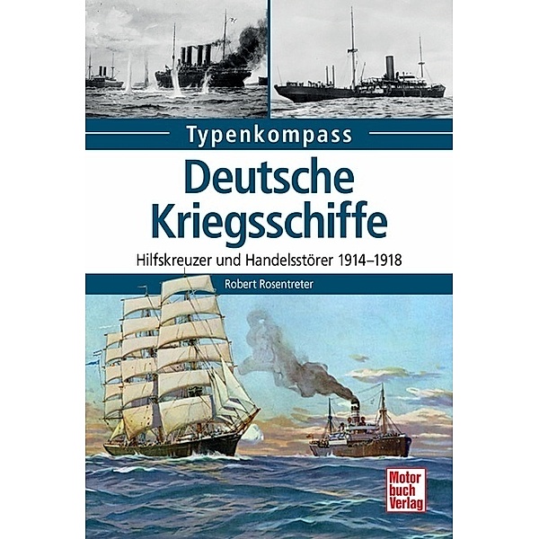Deutsche Kriegsschiffe, Robert Rosentreter