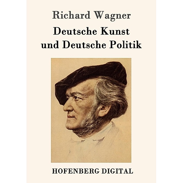 Deutsche Kunst und Deutsche Politik, Richard Wagner