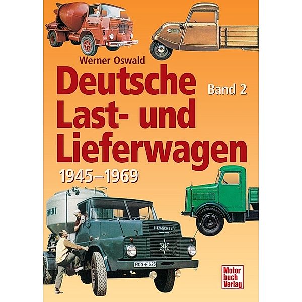 Deutsche Last- und Lieferwagen, Werner Oswald