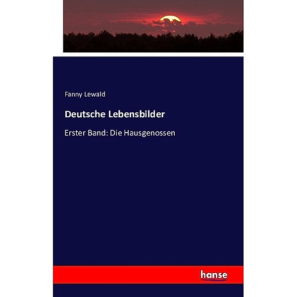 Deutsche Lebensbilder, Fanny Lewald
