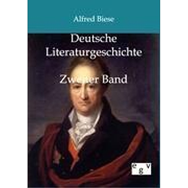 Deutsche Literaturgeschichte, Alfred Biese