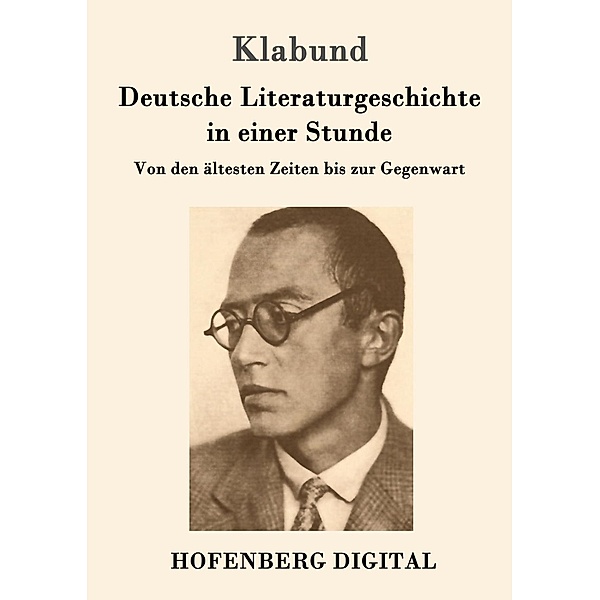 Deutsche Literaturgeschichte in einer Stunde, Klabund
