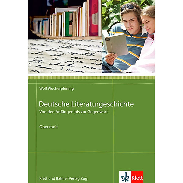 Deutsche Literaturgeschichte. Von den Anfängen bis zur Gegenwart, Wolf Wucherpfennig