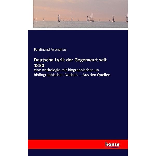 Deutsche Lyrik der Gegenwart seit 1850