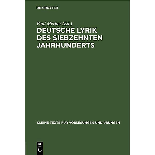 Deutsche Lyrik des siebzehnten Jahrhunderts / Kleine Texte für Vorlesungen und Übungen Bd.124