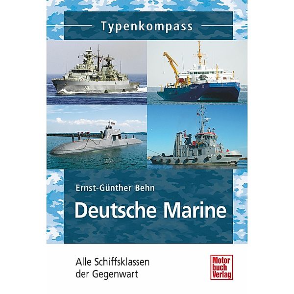 Deutsche Marine / Typenkompass, Ernst-Günther Behn