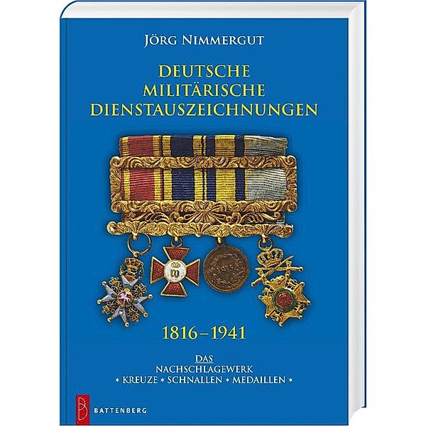 Deutsche militärische Dienstauszeichnungen 1816 - 1941, Jörg Nimmergut