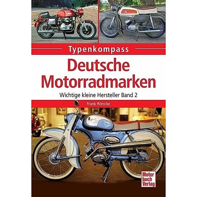 Deutsche Motorradmarken Buch versandkostenfrei bei Weltbild.de bestellen