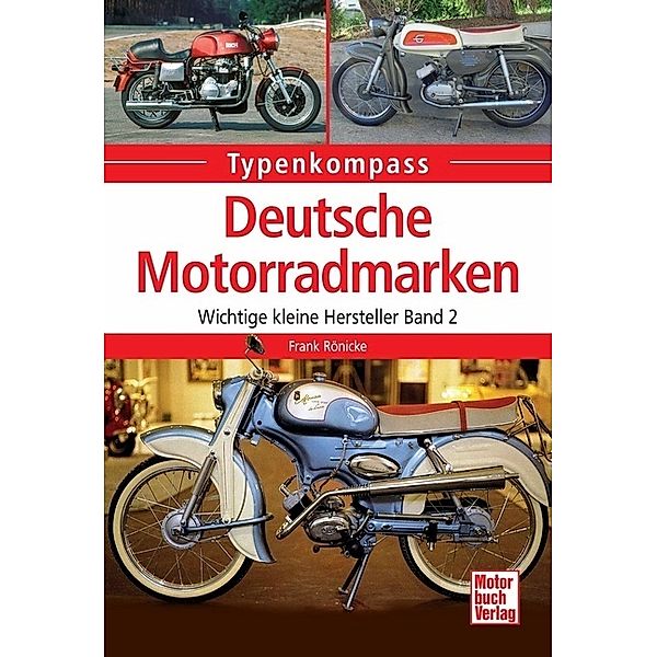 Deutsche Motorradmarken.Bd.2, Frank Rönicke