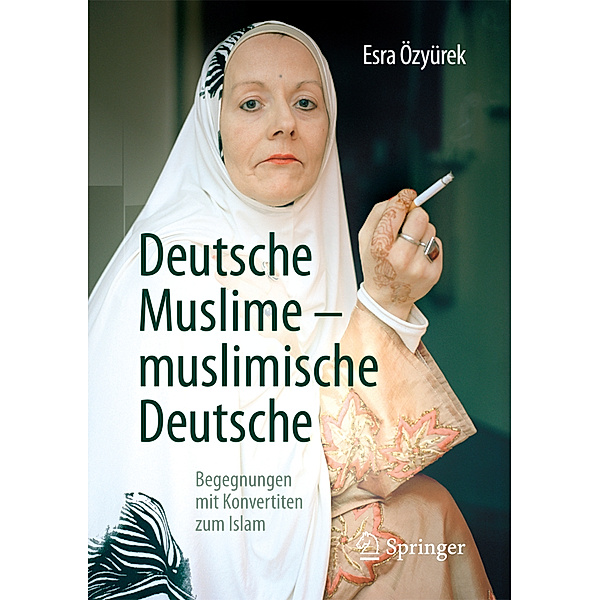 Deutsche Muslime - muslimische Deutsche, Esra Özyürek