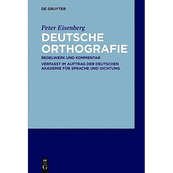 Deutsche Orthografie, Peter Eisenberg