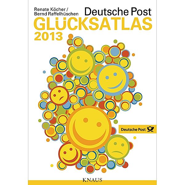 Deutsche Post Glücksatlas 2013, Bernd Raffelhüschen, Renate Köcher