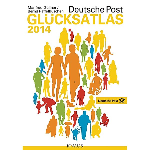 Deutsche Post Glücksatlas 2014, Bernd Raffelhüschen, Manfred Güllner