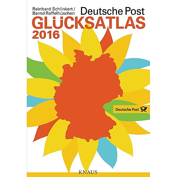 Deutsche Post Glücksatlas 2016, Bernd Raffelhüschen, Reinhard Schlinkert