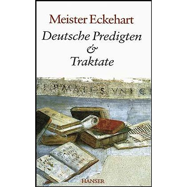 Deutsche Predigten und Traktate, Meister Eckehart