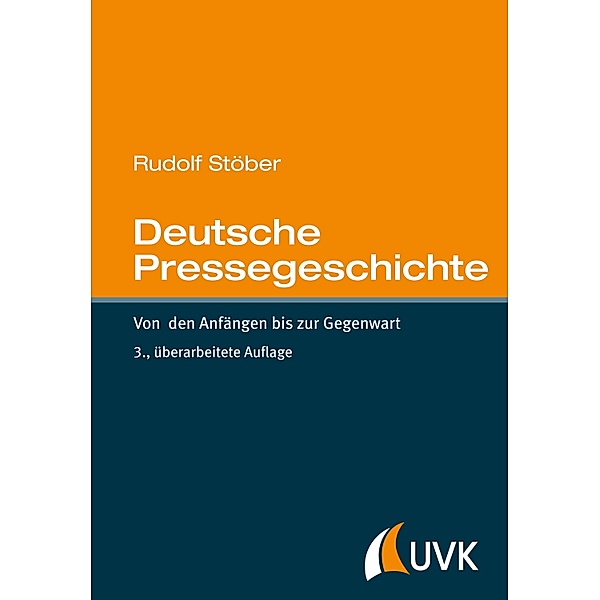 Deutsche Pressegeschichte, Rudolf Stöber