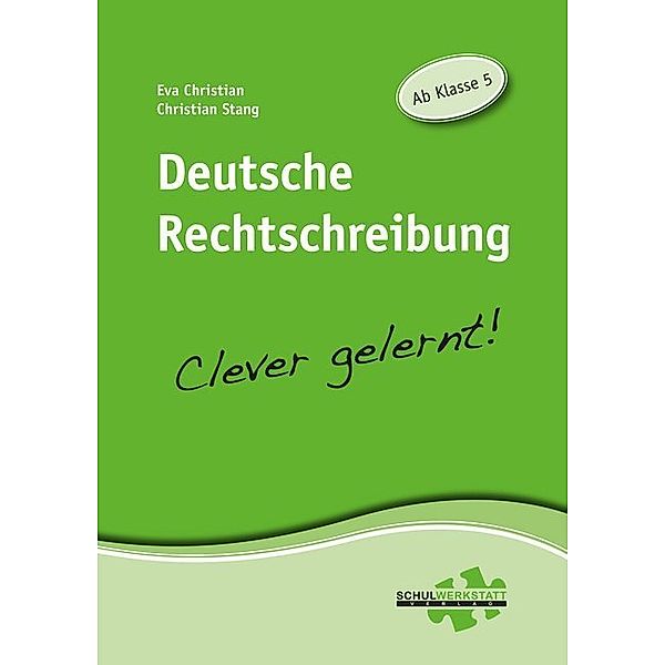 Deutsche Rechtschreibung, Eva Christian, Christian Stang