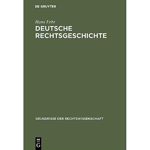 Deutsche Rechtsgeschichte, Hans Fehr