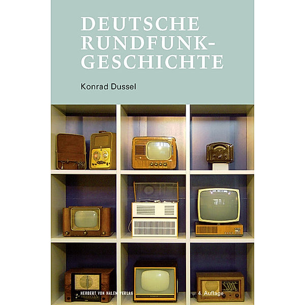 Deutsche Rundfunkgeschichte, Konrad Dussel
