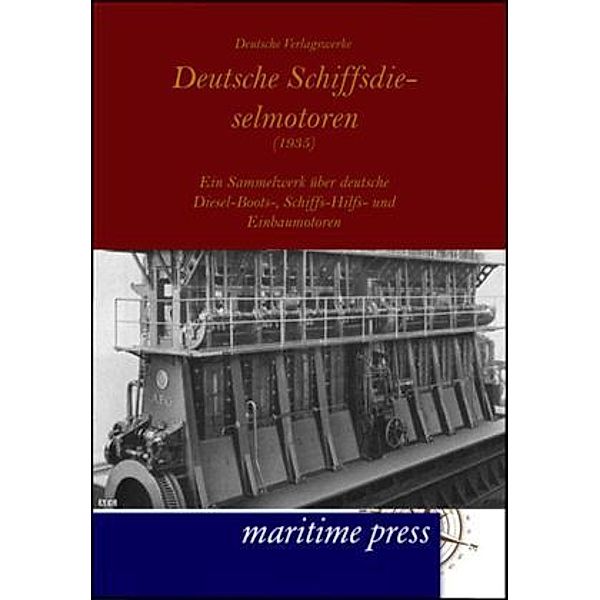 Deutsche Schiffsdieselmotoren (1935), Deutsche Verlagswerke