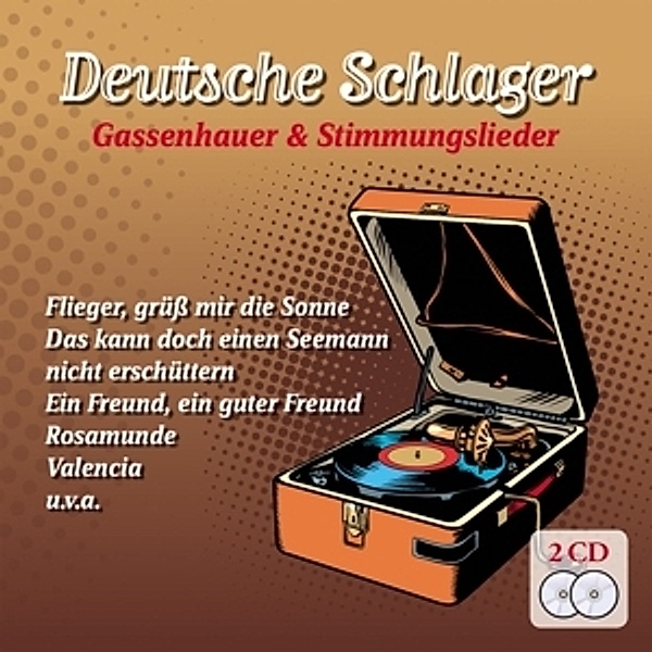 Deutsche Schlager Gassenhauer & Stimmungslieder, Diverse Interpreten